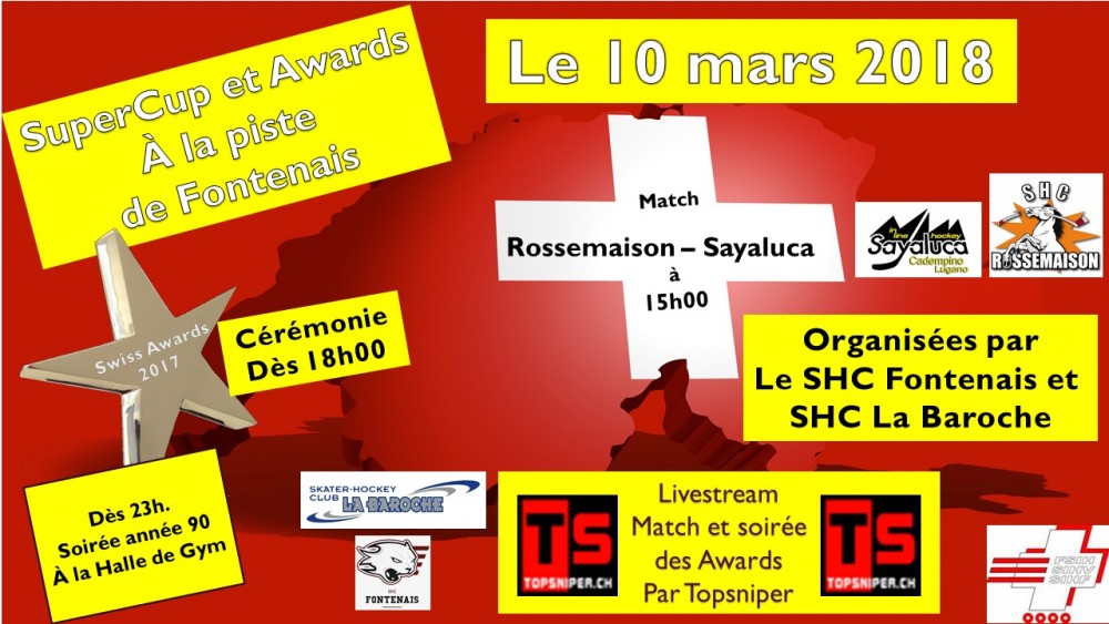 SuperCup et Swiss Awards 2017