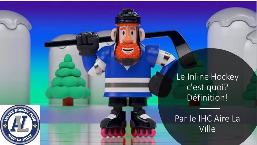 Le Inline Hockey c'est quoi? Définition! ⚜️