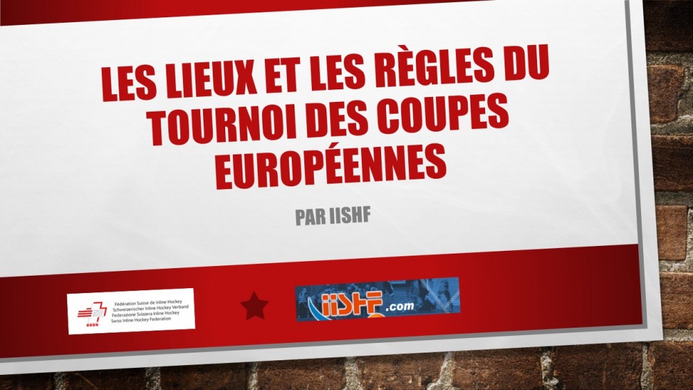 IISHF lettre de communication 2019-10 : Les lieux et règles Coupe d'Europe 2019