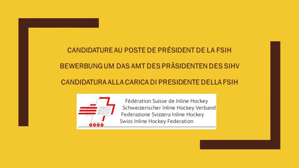 Candidature au poste de Président de la FSIH