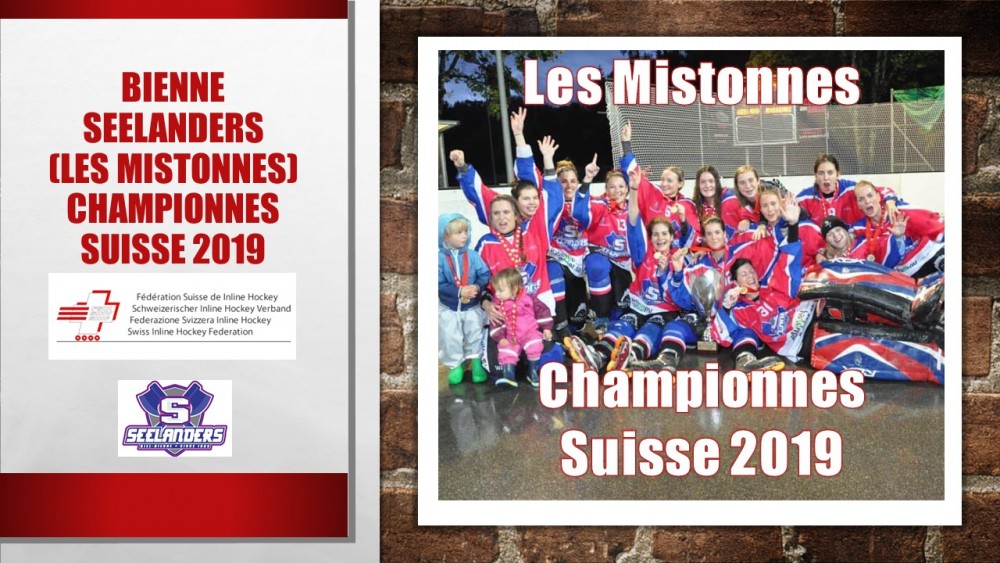 WOMEN : Les Mistonnes (Bienne Seelanders) CHAMPIONNES SUISSE 2019