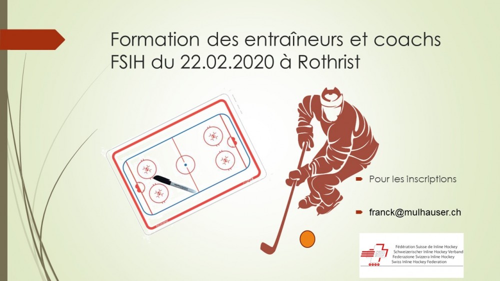 Formation des entraîneurs et coachs  FSIH du 22.02.2020 à Rothrist.