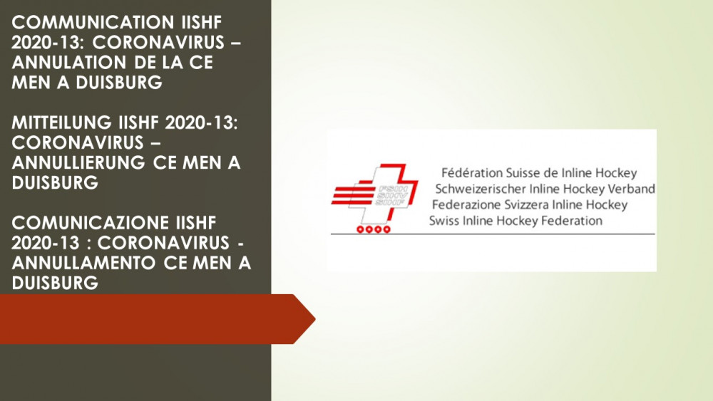 COMMUNICATION IISHF 2020-13: CORONAVIRUS – ANNULATION DE LA CE MEN A DUISBURG