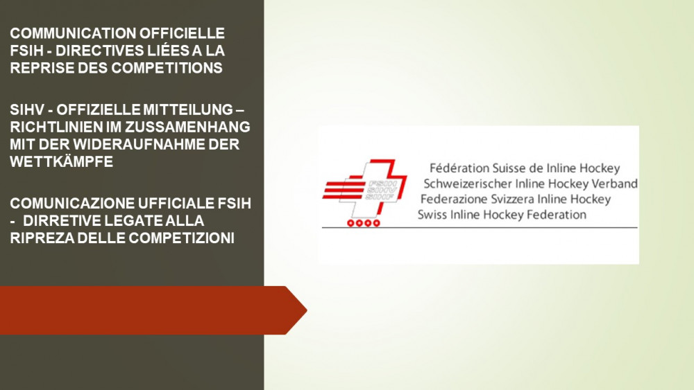 COMMUNICATION OFFICIELLE FSIH - DIRECTIVES LIÉES A LA REPRISE DES COMPETITIONS