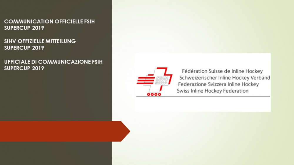COMMUNICATION OFFICIELLE FSIH - SUPERCUP 2019