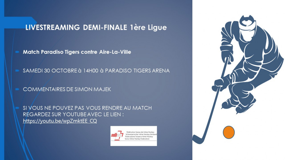 Livestreaming match demi-finale 1ère ligue à Paradiso Tigers Arena